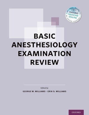 Basic Anesthesiology Examination Review – The Happy Book Stack