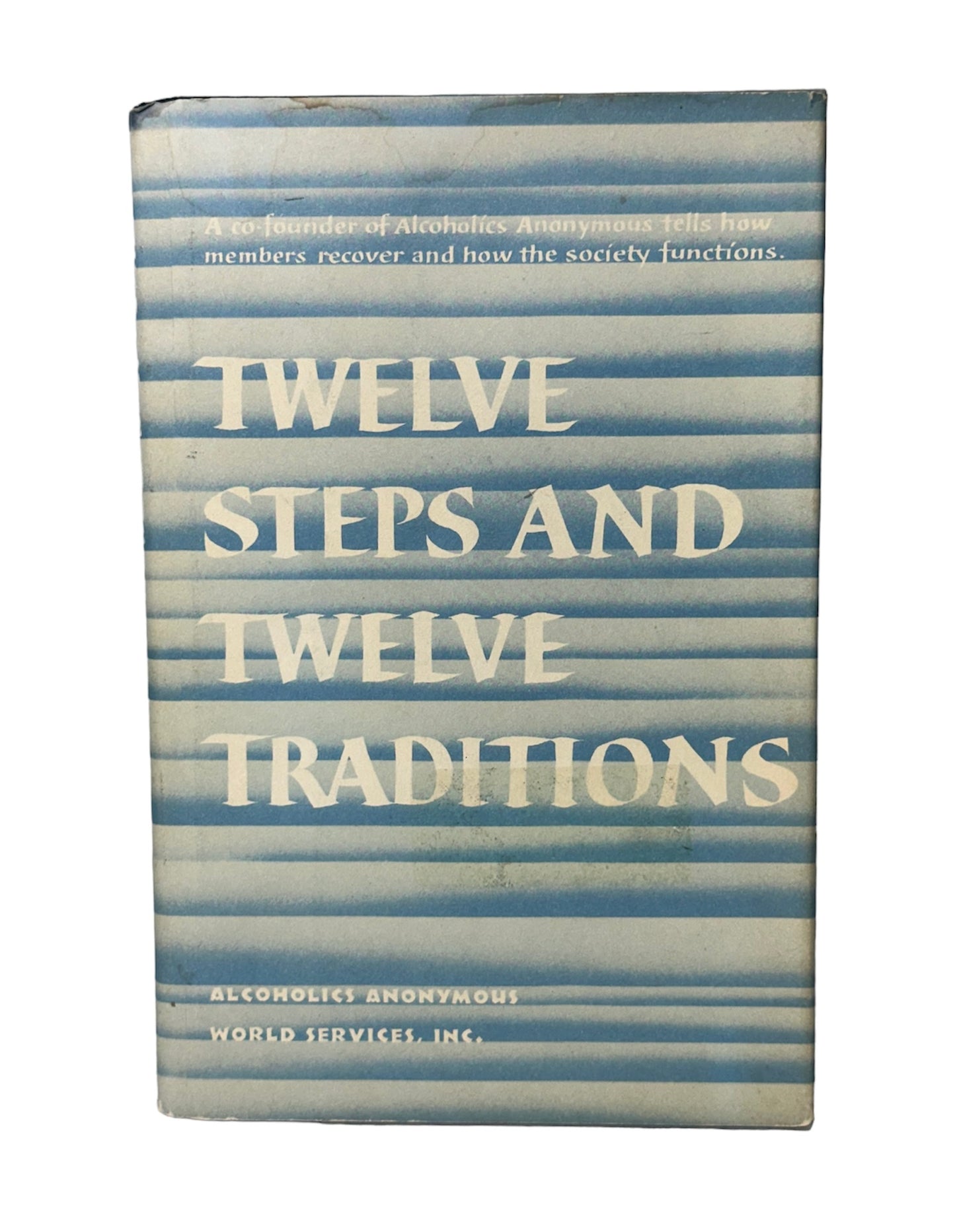 Twelve Steps and Twelve Traditions 1988