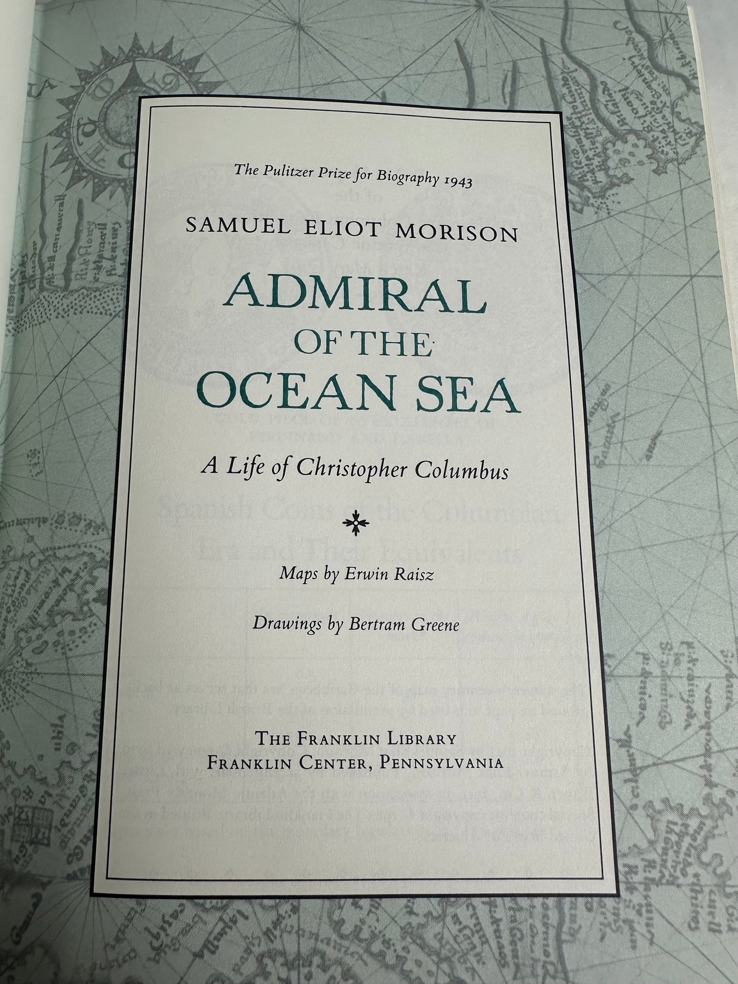 Admiral of the Ocean Sea A Life of Christopher Columbus Samuel Morison 1985