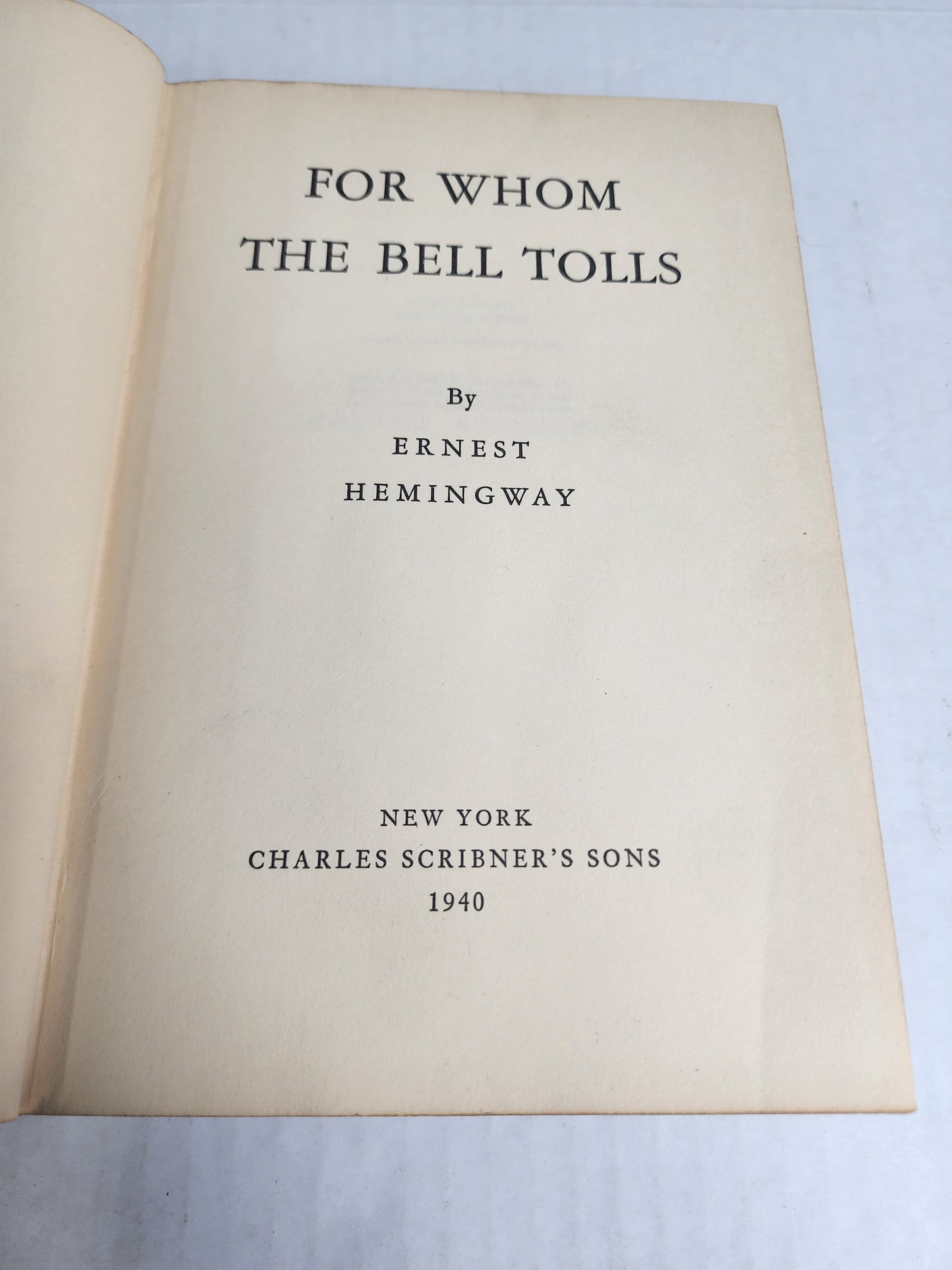 For Whom The Bell Tolls Ernest Hemingway 1940 1st Edition