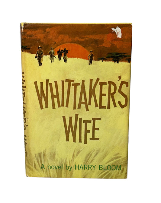 Whittaker’s Wife by Harry Bloom 1962