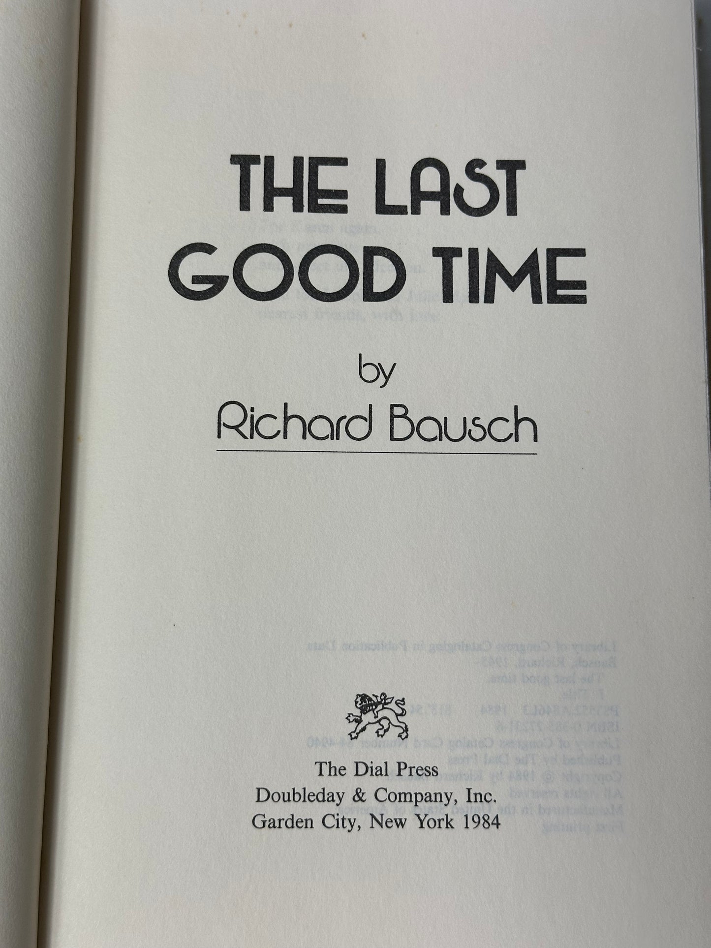 The Last Good Time 1984 Richard Bausch