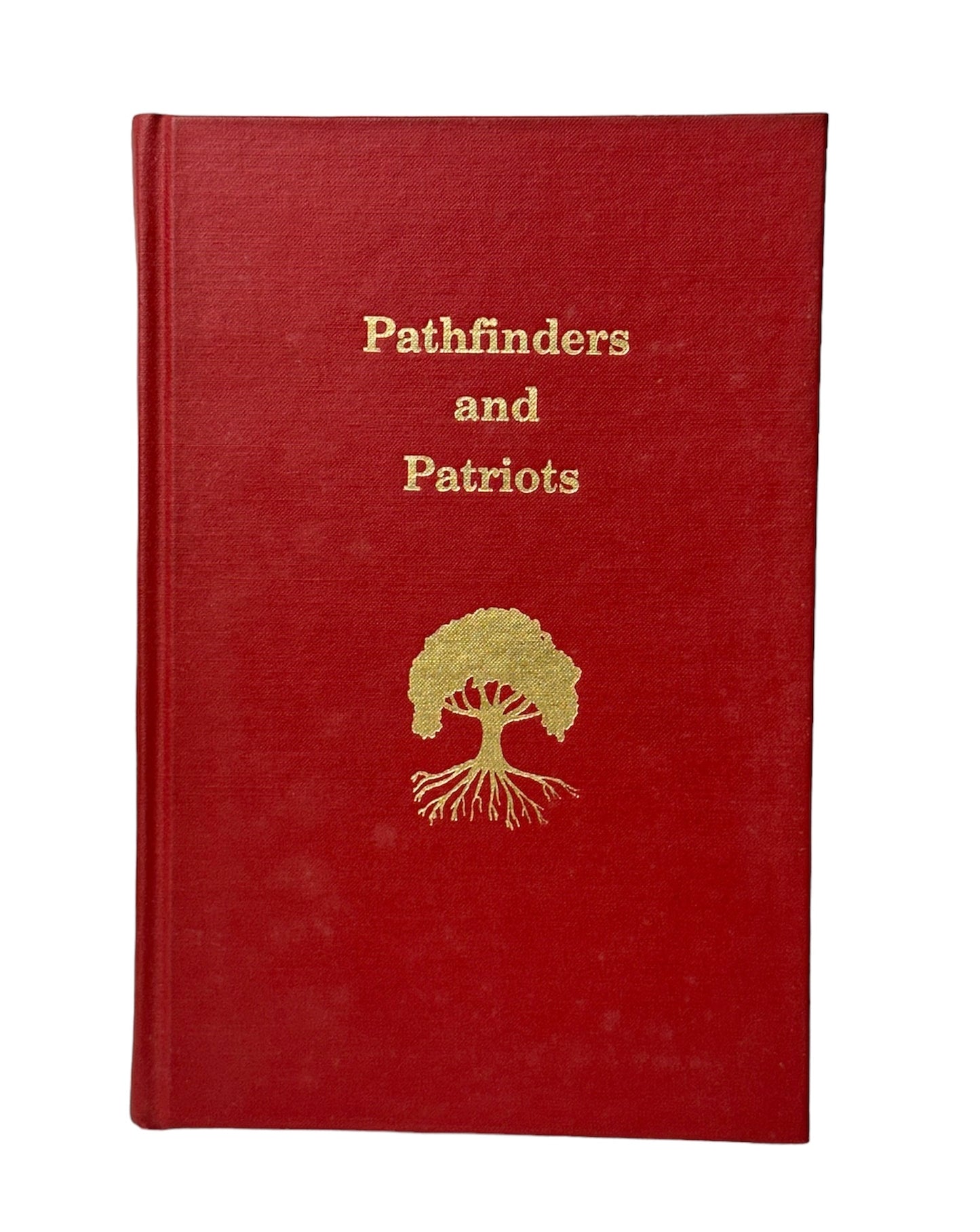 Pathfinders and Patriots by Elizabeth Sayers