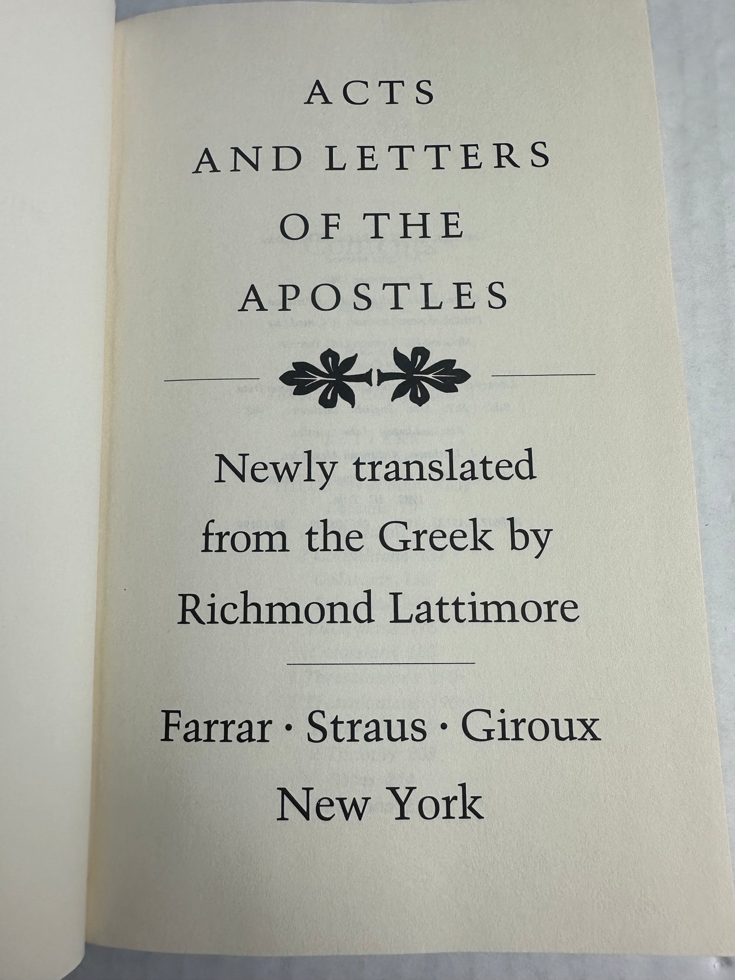 Acts and Letters of the Apostles 1982 Richmond Lattimore