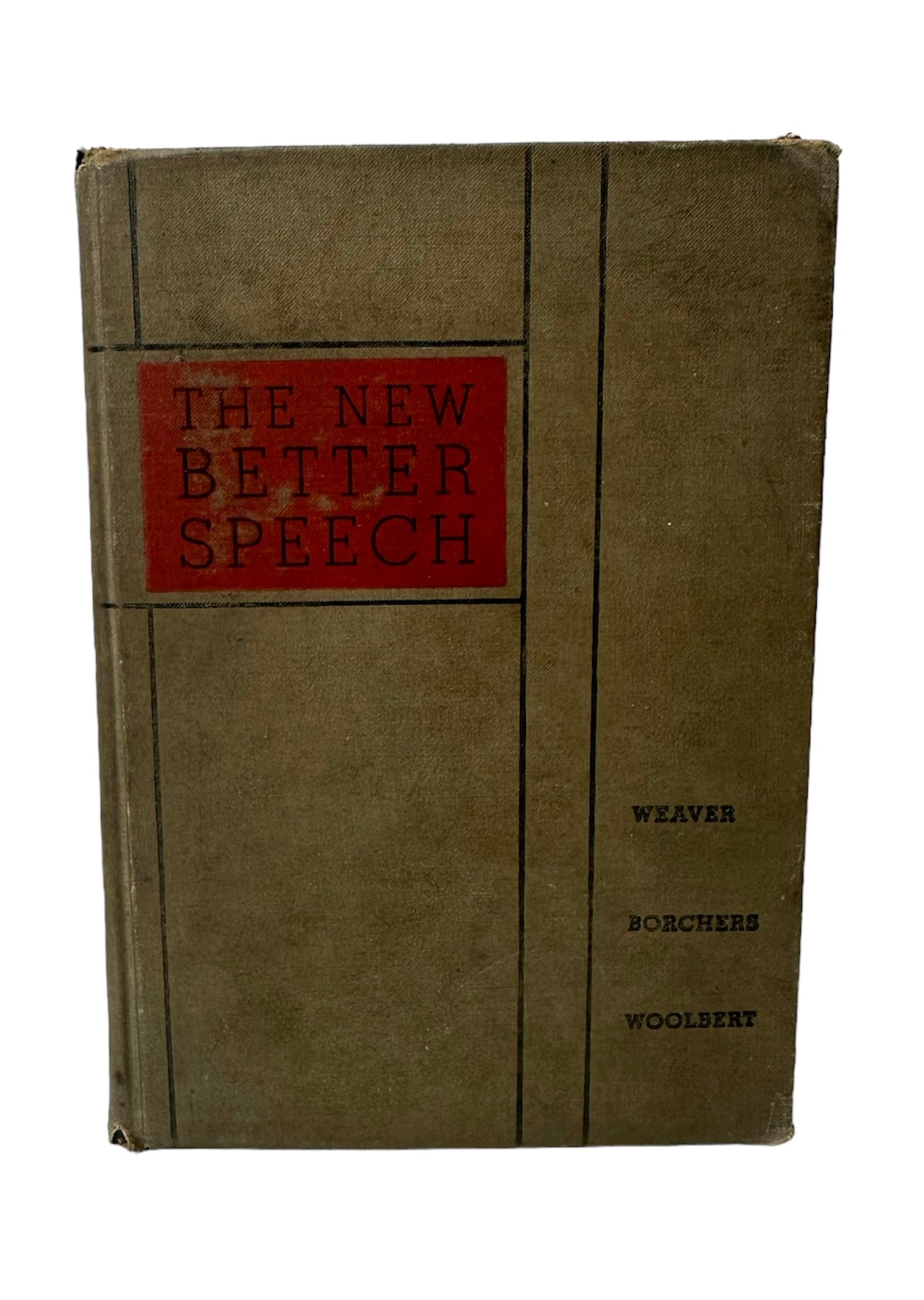 The New Better Speech 1941 Andrew Weaver