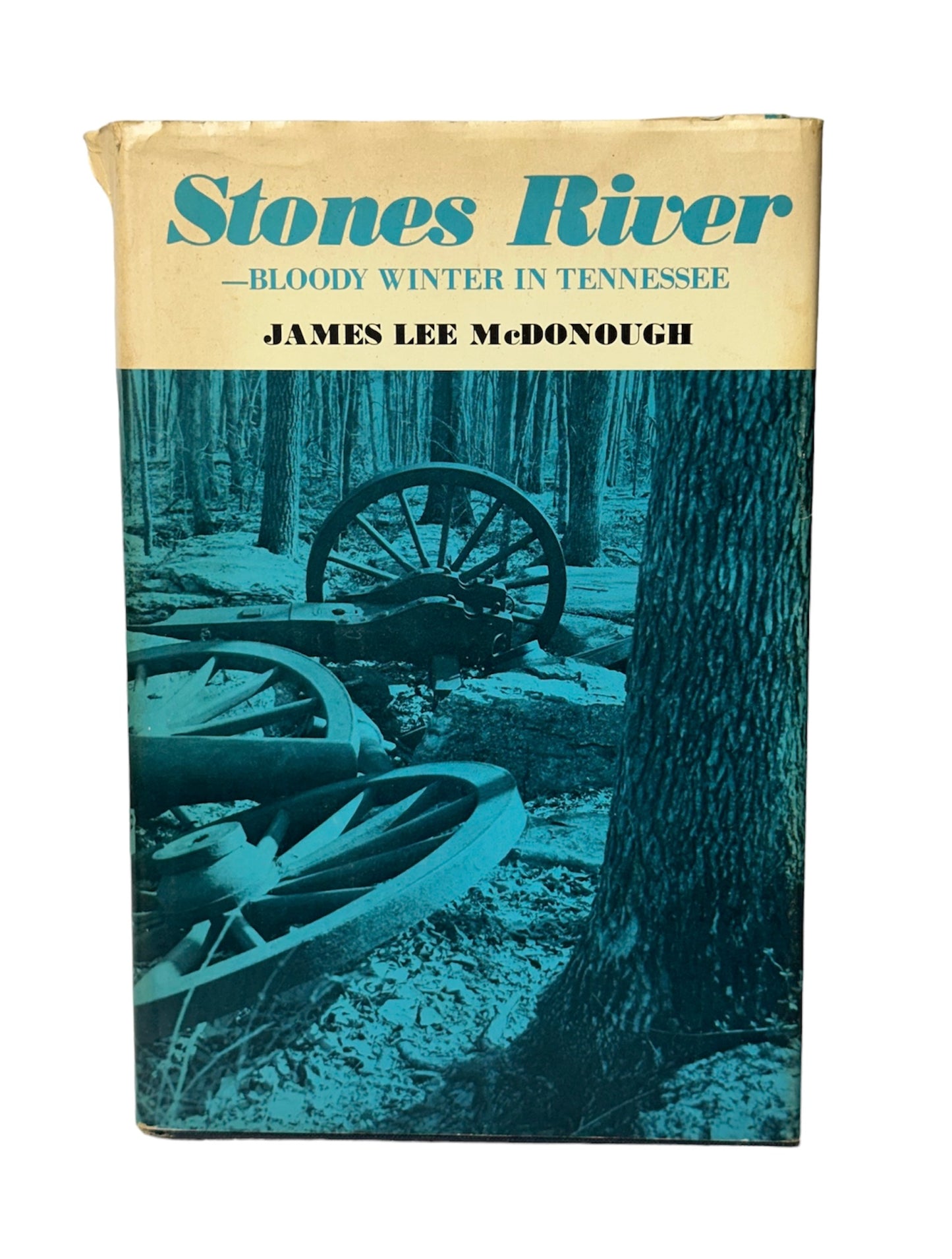 Stones River- Bloody Winter In Tennessee by James Mcdonough