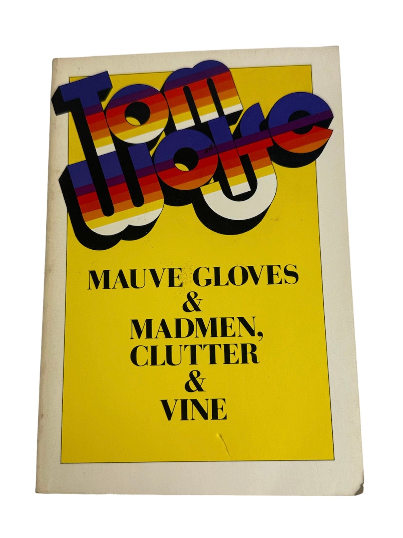 Mauve Gloves and Madmen, Clutter and Vine 1976