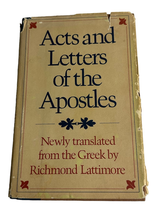 Acts and Letters of the Apostles 1982 Richmond Lattimore