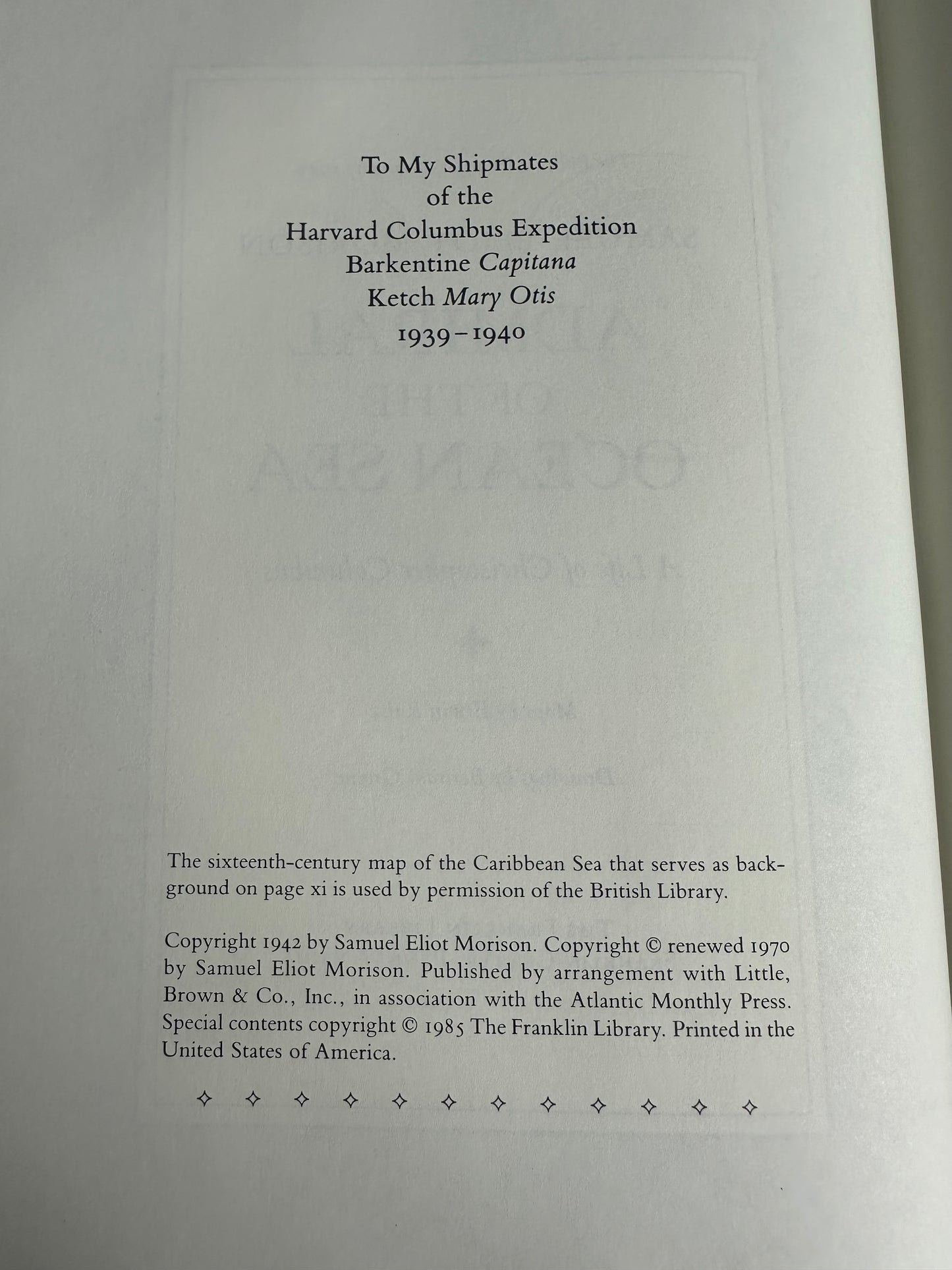 Admiral of the Ocean Sea A Life of Christopher Columbus Samuel Morison 1985