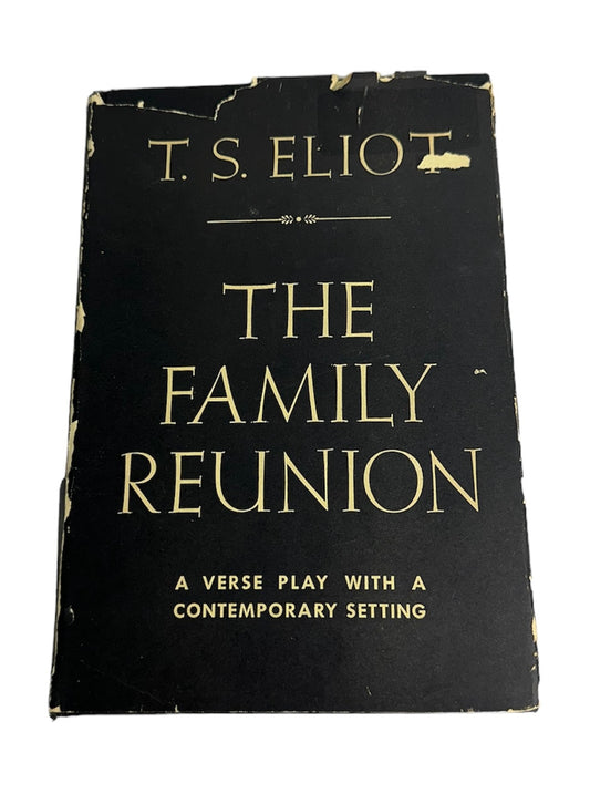 The Family Reunion T. S. Eliot 1939