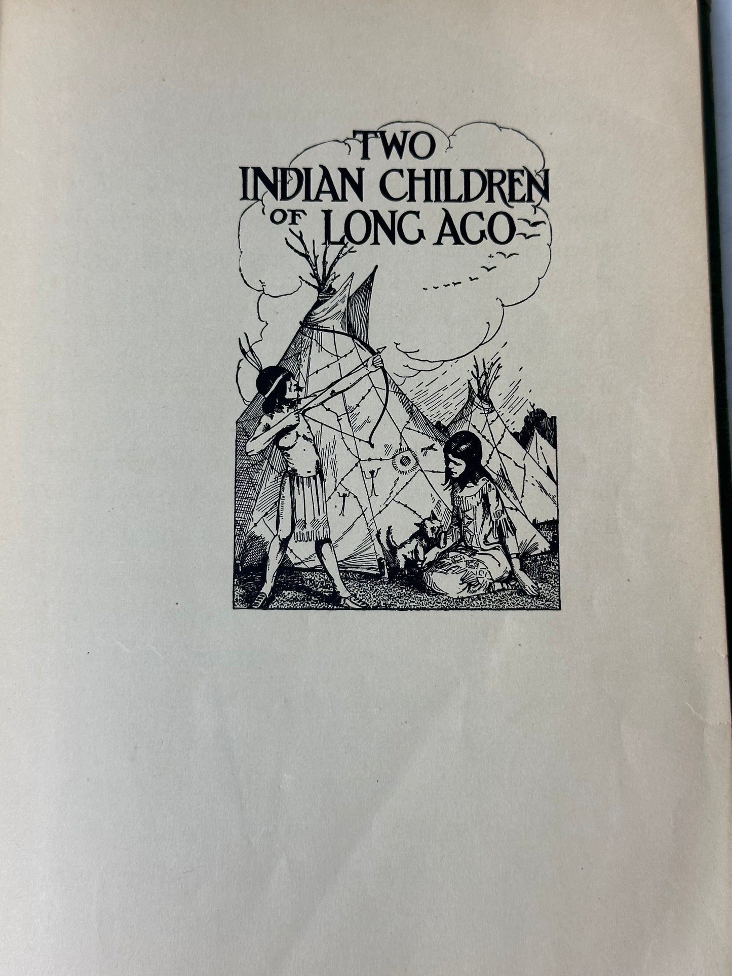 The Indian Children of Long Ago 1920 by Frances Taylor