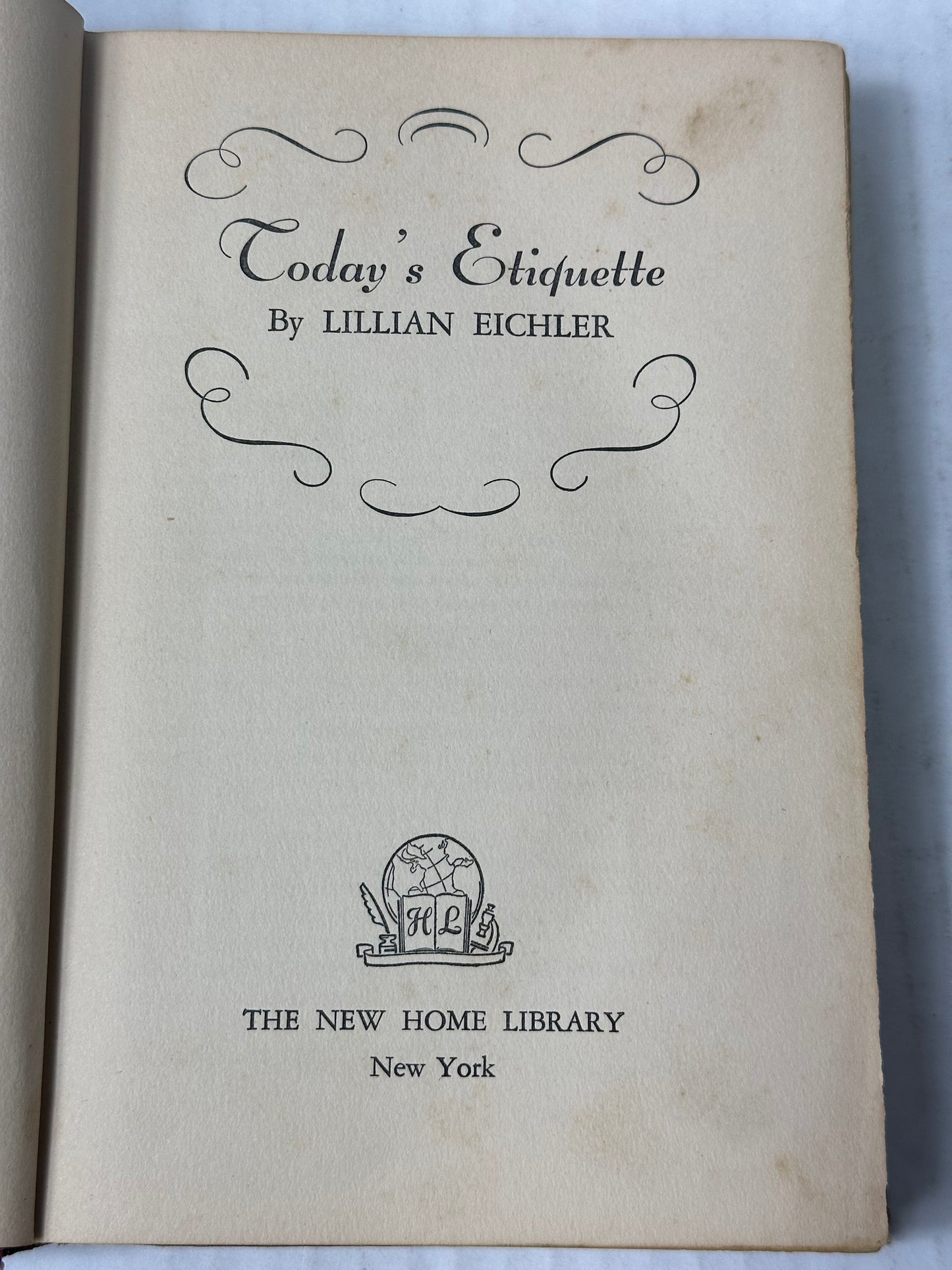 Today’s Etiquette By  Lillian Eichler 1942