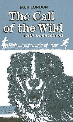 Holt McDougal Library, Middle School with Connections: Student Text Call of the Wild 1998