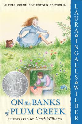 On the Banks of Plum Creek (Little House, Book 4)