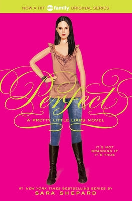 Perfect (Pretty Little Liars, Book 3)