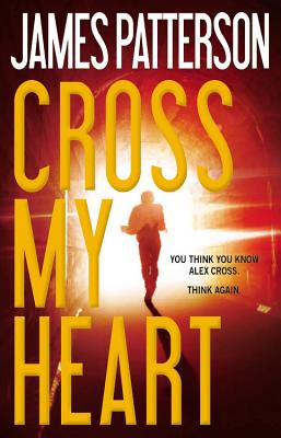 Cross My Heart (Alex Cross, 19)