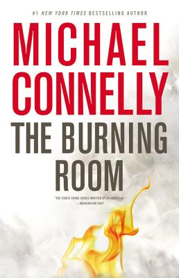 The Burning Room (A Harry Bosch Novel, 17)