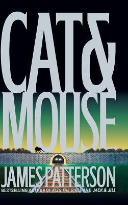 Cat and Mouse (Alex Cross Novels)