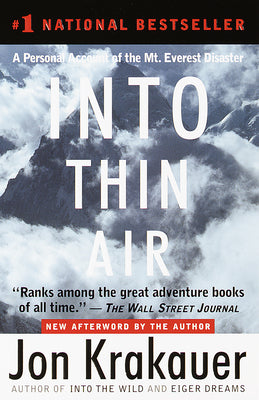 Into Thin Air: A Personal Account of the Mt. Everest Disaster