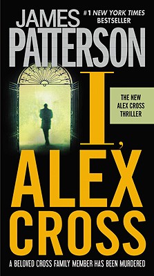 I, Alex Cross (Alex Cross, 15)