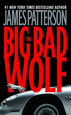 The Big Bad Wolf (Alex Cross, 9)