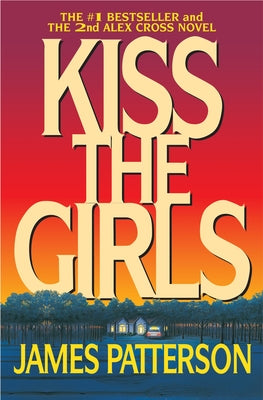 Kiss the Girls (Alex Cross)