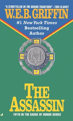 The Assassin: The Explosive Badge of Honor Novel (Badge of Honor 05)