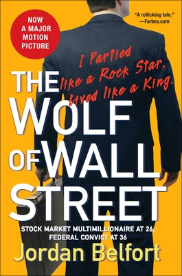 The Wolf of Wall Street (Movie Tie-in Edition)