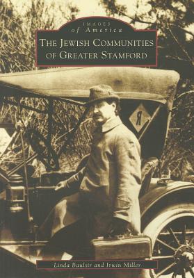 Jewish Communities of Greater Stamford, The (CT) (Images of America)