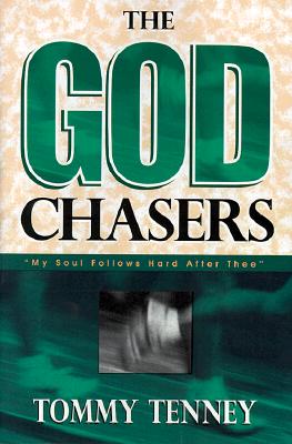 The God Chasers: My Soul Follows Hard After Thee