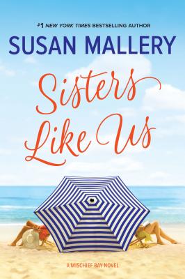 Sisters Like Us (Mischief Bay, 4)