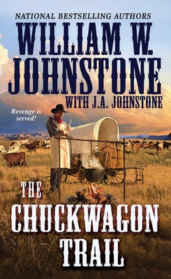 The Chuckwagon Trail (A Chuckwagon Trail Western)