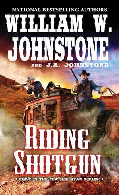 Riding Shotgun (A Red Ryan Western)