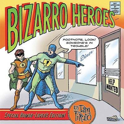 Bizarro Heroes