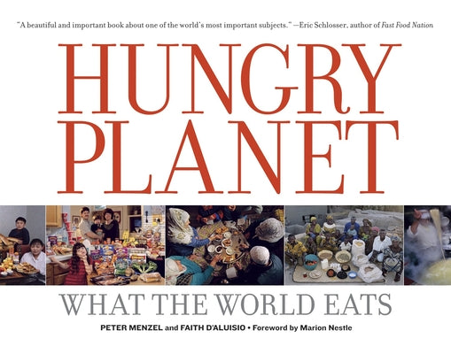 Hungry Planet: What the World Eats