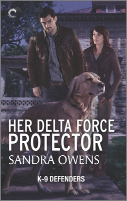 Her Delta Force Protector: A Thrilling Romantic Suspense Novel (K-9 Defenders, 2)