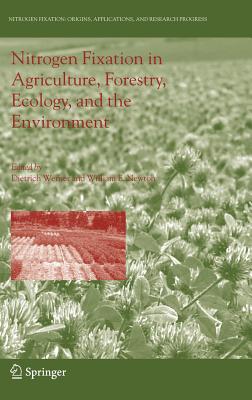 Nitrogen Fixation in Agriculture, Forestry, Ecology, and the Environment (Nitrogen Fixation: Origins, Applications, and Research Progress, 4)