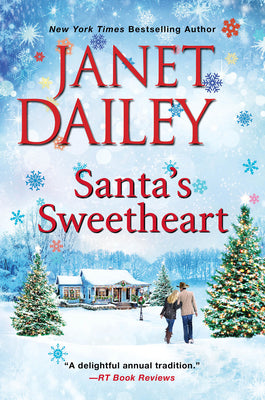 Santa's Sweetheart: A Heartwarming Texas Christmas Love Story (The Christmas Tree Ranch)