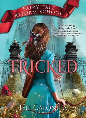 Tricked (Fairy Tale Reform School, 3)