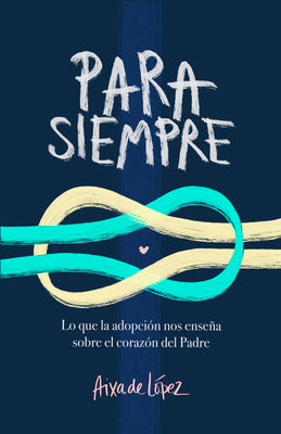 Para siempre / Forever (Spanish Edition)