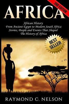 Africa: A Biography of the Continent