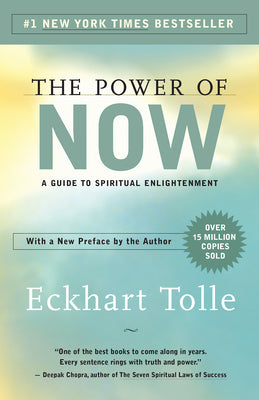 The Power of Now: A Guide to Spiritual Enlightenment