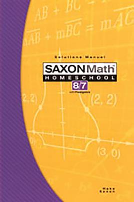 Saxon Math 8/7 with Prealgebra: Solutions Manual