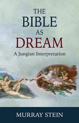 The Bible as Dream: A Jungian Interpretation