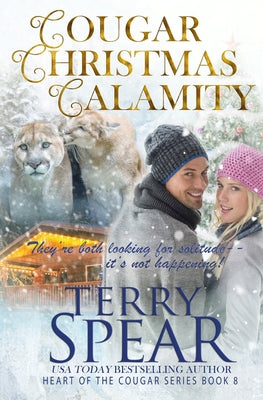 Cougar Christmas Calamity (Heart of the Cougar)