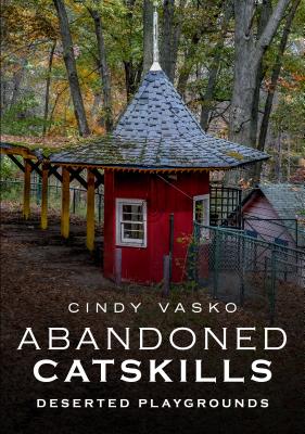 Abandoned Catskills: Deserted Playgrounds