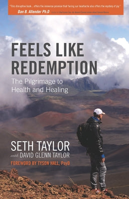 Feels Like Redemption: The Path to Health and Healing