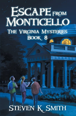 Escape from Monticello (The Virginia Mysteries)