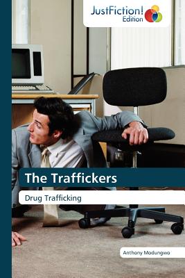 The Traffickers (Badge of Honor, Book 9)