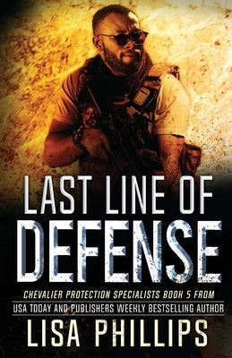 Last Line of Defense (Chevalier Protection Specialists)